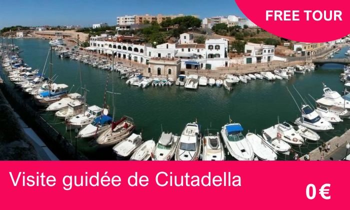 Visite guidée gratuite de Ciudadela