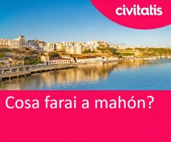 cosa farai a mahón?? cosa farai a mahón??